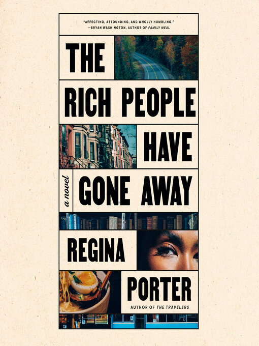 Title details for The Rich People Have Gone Away by Regina Porter - Wait list